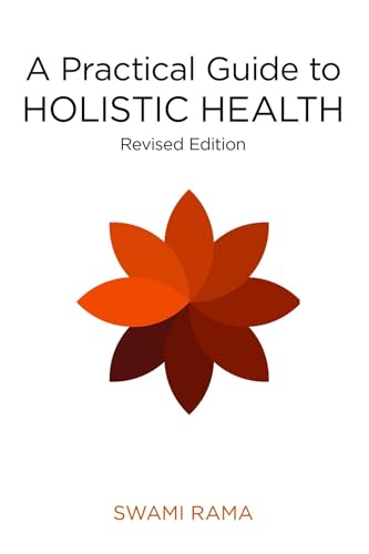 Stock image for A Practical Guide to Holistic Health for sale by ZBK Books