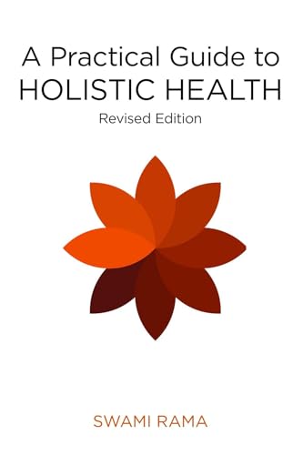 9780893891749: A Practical Guide to Holistic Health