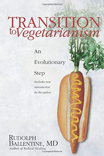 Stock image for Transition to Vegetarianism: An Evolutionary Step for sale by Wonder Book