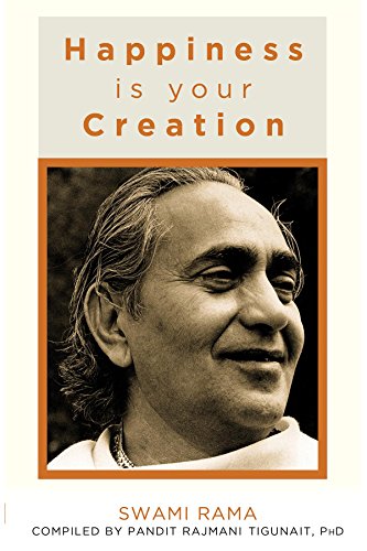 9780893892463: Happiness is Your Creation: Swami Rama