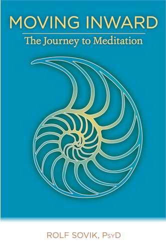 Beispielbild fr Moving Inward: The Journey to Meditation (Cover May Vary) zum Verkauf von ThriftBooks-Dallas