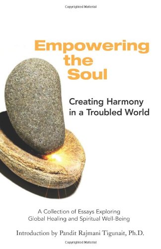 9780893892616: Empowering the Soul: Creating Harmony in a Troubled World