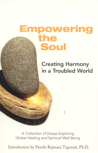9780893892616: EMPOWERING THE SOUL: A Collection of Essays Exploring Global Healing and Spiritual Well Being