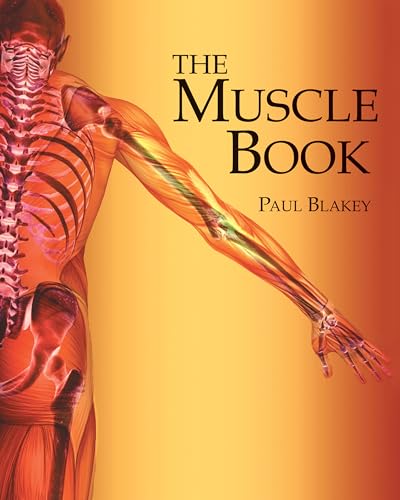 Beispielbild fr The Muscle Book zum Verkauf von SecondSale