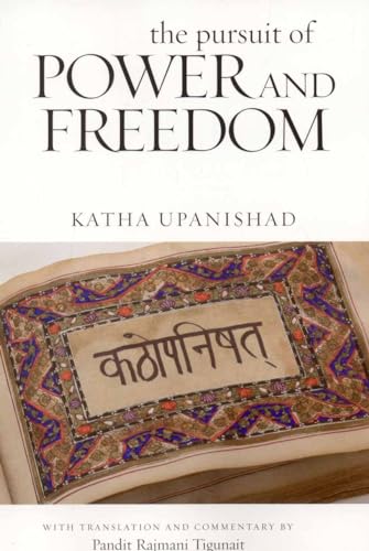 Beispielbild fr Pursuit Of Power And Freedom: Katha Upanishad zum Verkauf von WorldofBooks