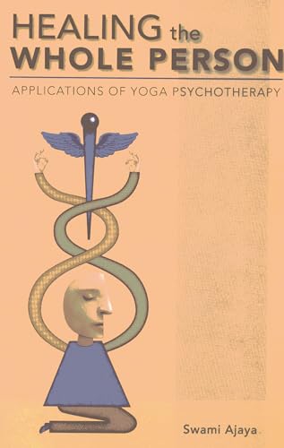 Beispielbild fr Healing The Whole Person: Applications of Yoga Psychotherapy zum Verkauf von WorldofBooks