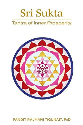 Imagen de archivo de Sri Sukta: Tantra of Inner Prosperity a la venta por Books Puddle