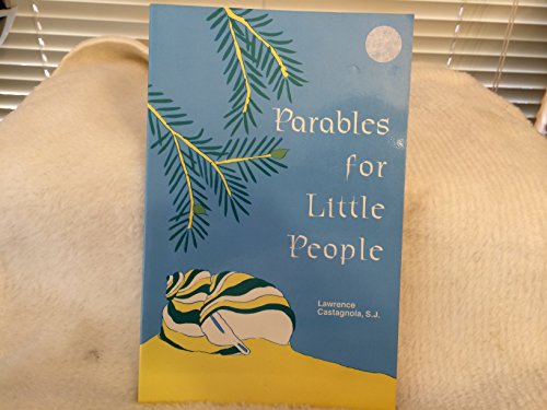 Stock image for Parables for Little People for sale by ThriftBooks-Dallas