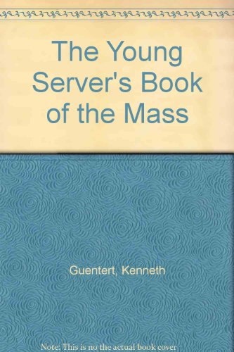 Stock image for Young Server's Book of the Mass, The for sale by Tall Stories BA