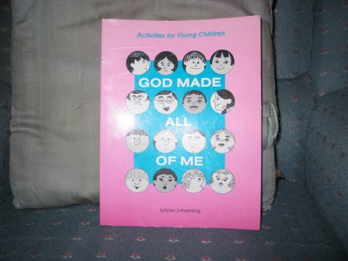 Stock image for God Made All of Me: Activities for Young Children for sale by Tall Stories BA