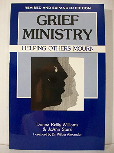 Stock image for Grief Ministry: Helping Others Mourn for sale by Your Online Bookstore