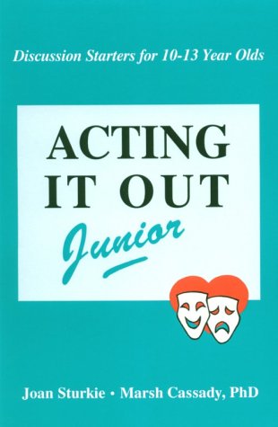 Stock image for Acting it Out Junior: Discussion Starters for 10-13 Year Olds for sale by Tall Stories BA