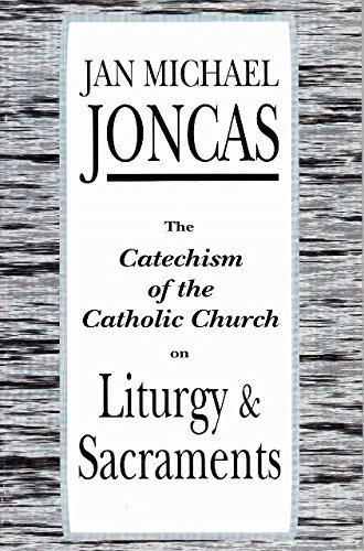 Stock image for The Catechism of the Catholic Church on Liturgy and Sacraments for sale by Hay-on-Wye Booksellers