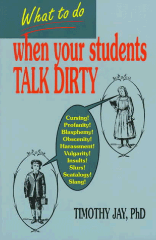 9780893903633: What to Do When Your Students Talk Dirty