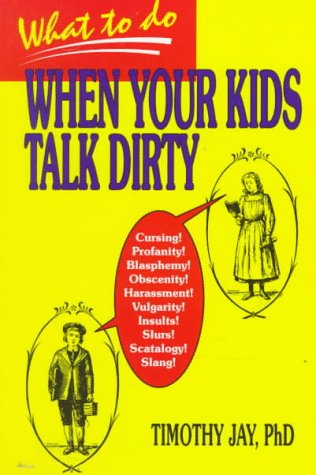 Stock image for What to Do When Your Kids Talk Dirty for sale by Bulk Book Warehouse