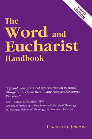 Imagen de archivo de The Word and Eucharist Handbook a la venta por Goodwill