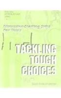 Stock image for Tackling Tough Choices : Discussion-Starting Skits for Teens for sale by Better World Books