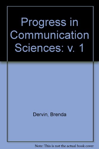 Progress in Communication Sciences - Brenda Dervin et Melvin J. Voigt