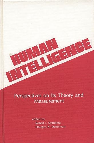 9780893910303: Human Intelligence: Perspectives on Its Theory and Measurement