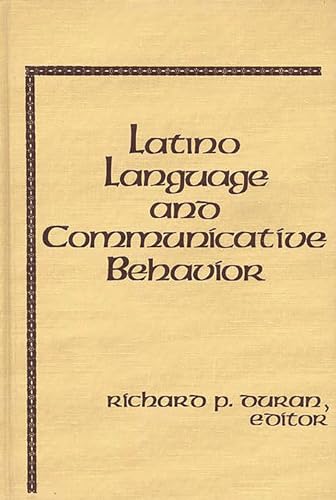 Beispielbild fr Latino Language and Communicative Behavior zum Verkauf von Anybook.com
