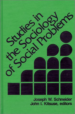 9780893910532: Studies in the Sociology of Social Problems