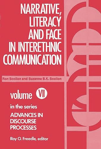 9780893910761: Narrative, Literacy And Face In Interethnic Communication