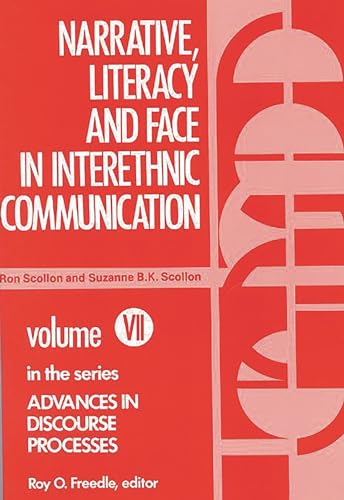 Beispielbild fr Narrative, Literacy and Face in Interethnic Communication (Advances in Discourse Processes,) zum Verkauf von Ergodebooks