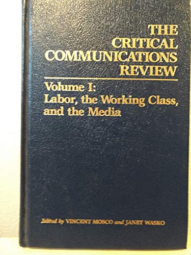 Beispielbild fr Labor, the Working Class, and the Media (1) zum Verkauf von Ammareal