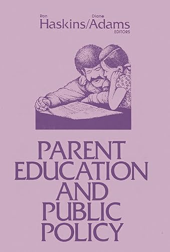 Stock image for PARENT EDUCATION AND PUBLIC POLICY for sale by Zane W. Gray, BOOKSELLERS