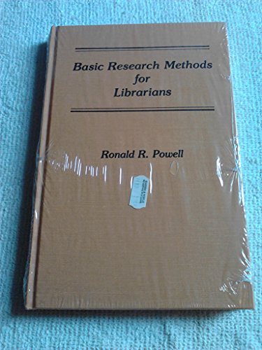 Imagen de archivo de Basic research methods for librarians (Libraries and information science series) a la venta por Wonder Book