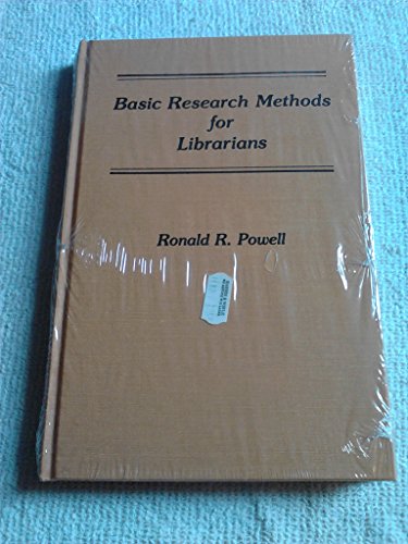 Basic research methods for librarians (Libraries and information science series)