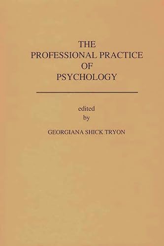 Imagen de archivo de The Professional Practice of Psychology a la venta por Better World Books Ltd