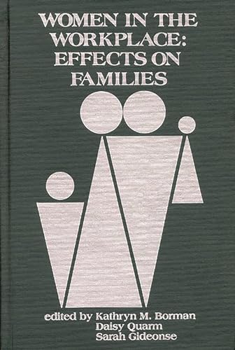 Women in the Workplace: Effects of Families (9780893911669) by Schneider, Dorothy