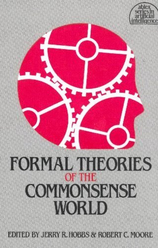 Imagen de archivo de Formal Theories of the Commonsense World a la venta por ThriftBooks-Dallas