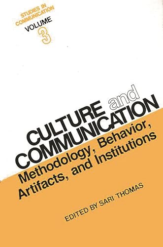 Stock image for Studies in Communication, Volume 3: Culture and Communication: Methodology, Behavior, Artifacts, and Institutions (Communication and Information Science) for sale by suffolkbooks