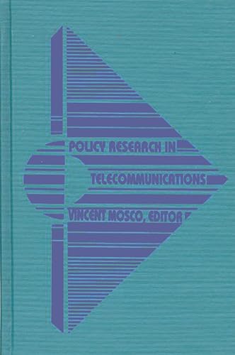 9780893912604: Policy Research in Telecommunications: Proceedings from the Eleventh Annual Telecommunications Policy Research Conference (Communication, Culture, & Information Studies)