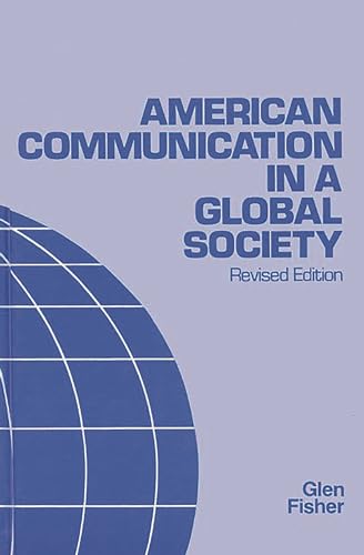 Beispielbild fr American Communication In A Global Society zum Verkauf von Ammareal