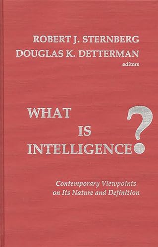 Stock image for What Is Intelligence?: Contemporary Viewpoints on Its Nature and Definition for sale by ThriftBooks-Dallas