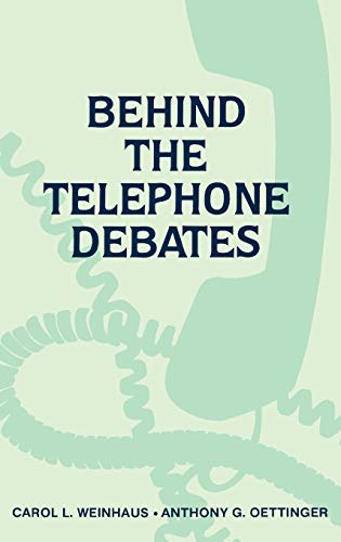 Imagen de archivo de Behind the Telephone Debates a la venta por K & L KICKIN'  BOOKS