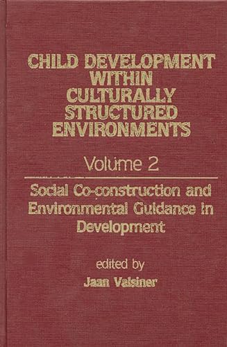 9780893914882: Social Co-Construction And Environmental Guidance In Development