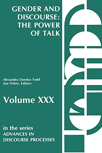 Imagen de archivo de Gender and Discourse: The Power of Talk (Advances in Discourse Processes) a la venta por Irish Booksellers