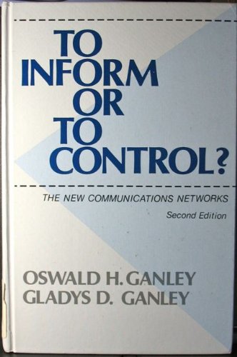 To Inform or to Control? The New Communications Networks