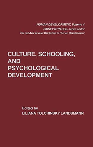 9780893915292: Culture, Schooling, and Psychological Development