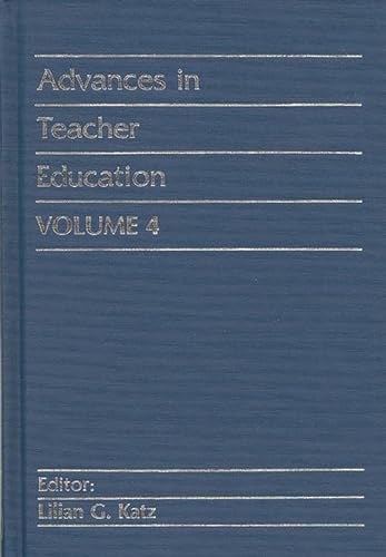 Imagen de archivo de Advances in Teacher Education, Volume 4 a la venta por Better World Books