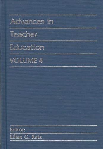 9780893915643: Advances in Teacher Education, Volume 4: (Advances in Teacher Education)