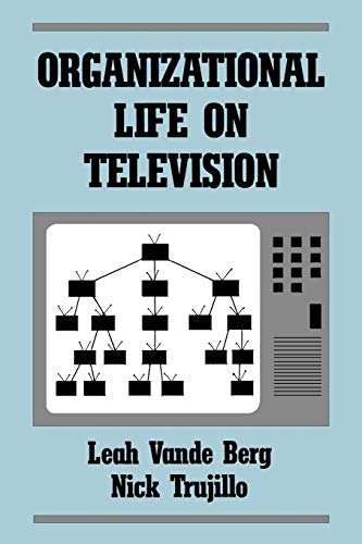 Beispielbild fr Organizational Life on Television (People, Communication, Organization) zum Verkauf von Ocean Books