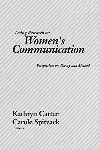 Imagen de archivo de Doing Research on Women's Communication: Perspectives on Theory and Method (Communication & Information Science) (Communication and Information Science) a la venta por WorldofBooks