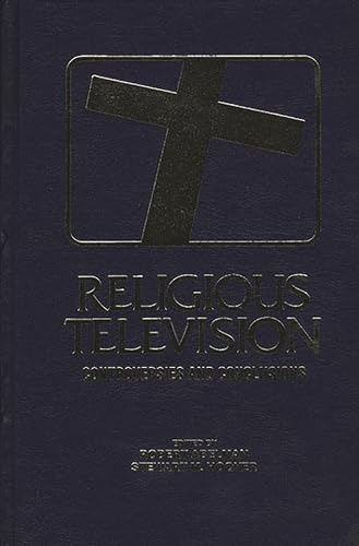 Stock image for Religious Television Controversies and Conclusions for sale by 4 THE WORLD RESOURCE DISTRIBUTORS