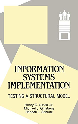 9780893916657: Information Systems Implementation: Testing a Structural Model