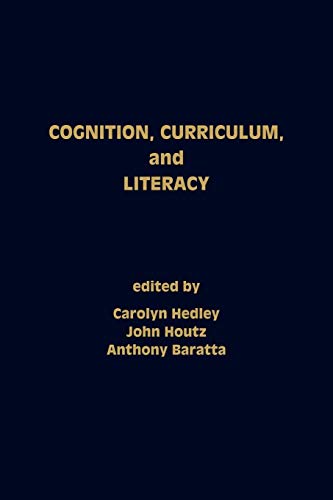 Beispielbild fr Cognition, Curriculum, and Literacy zum Verkauf von Robinson Street Books, IOBA